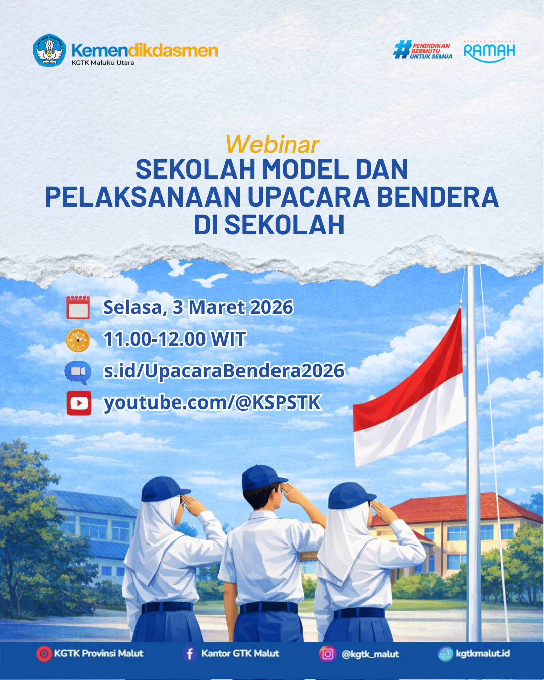 Webinar Sekolah Model dan Pelaksanaan Upacara Bendera di Sekolah